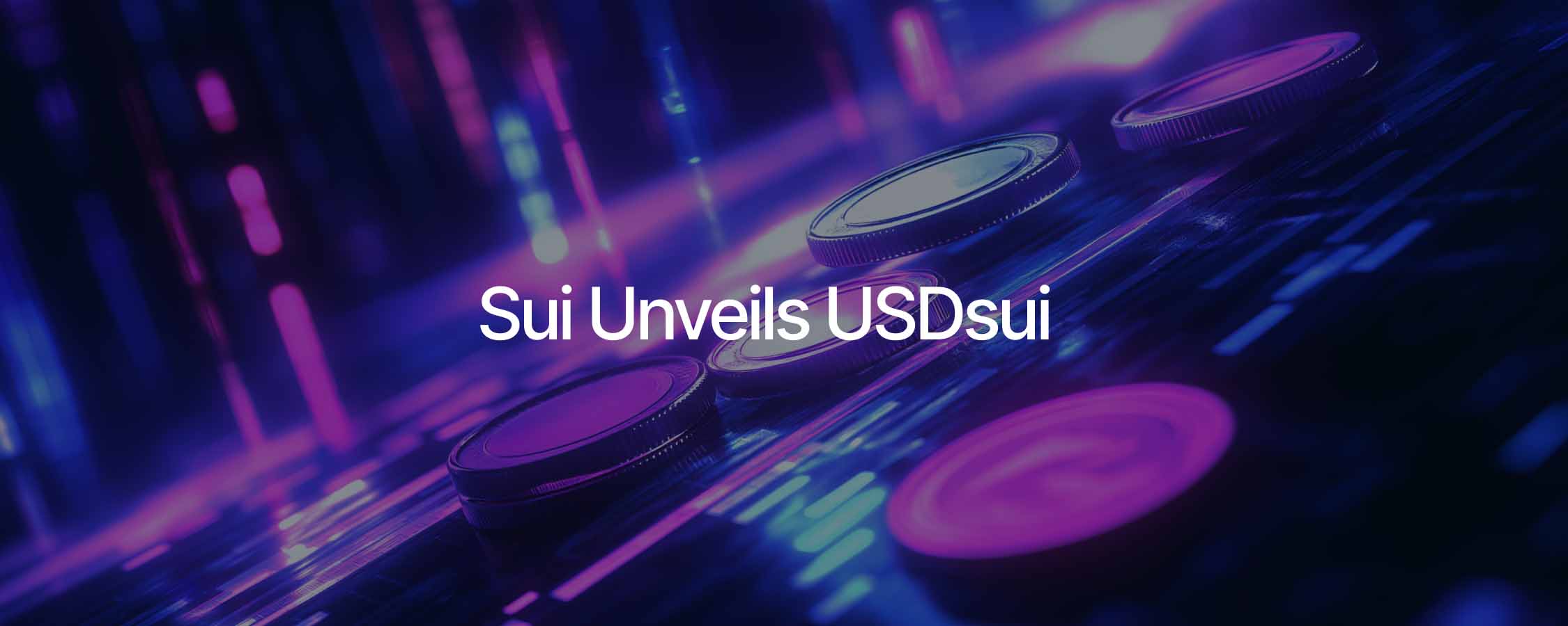 Sui 揭晓 USDsui,图片来源:Sui Foundation